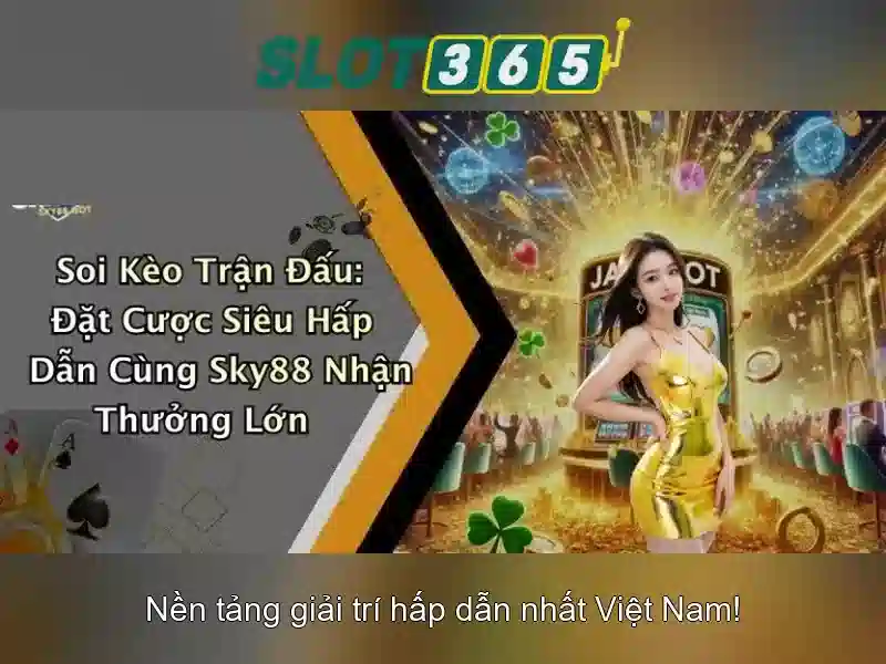 SLOT365 XX VIP – Trải Nghiệm Slot Đỉnh Cao Với Ưu Đãi Đặc Biệt