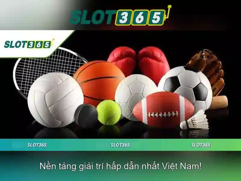 ưu đãi Slot365